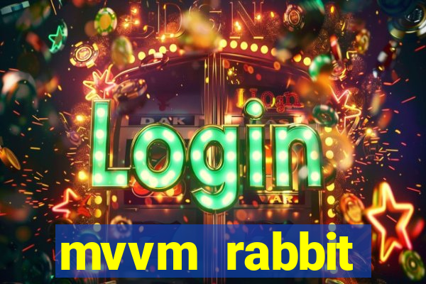 mvvm rabbit download filmes